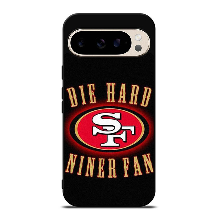 SAN FRANCISCO 49ERS DIE HARD FANS Google Pixel 9 Pro Case Cover