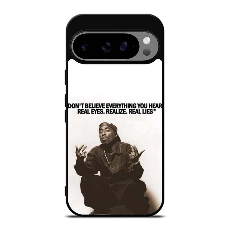 2PAC TUPAC SHAKUR RAPPER QUOTES Google Pixel 9 Pro XL Case Cover