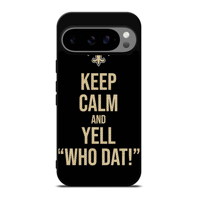 NEW ORLEANS SAINTS NFL FOOTBALL WHO DAT CHANTS 2 Google Pixel 9 Pro XL Case Cover