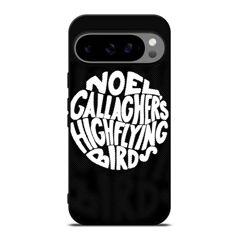 NOEL GALLAGHERS HIGH FLYING BIRDS ROCK BAND Google Pixel 9 Pro XL Case Cover