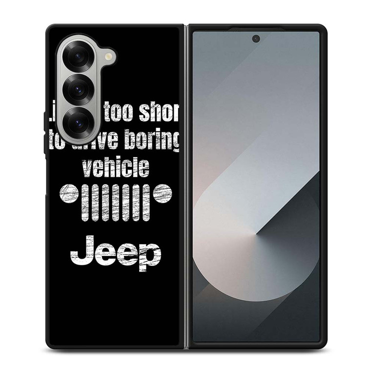 JEEP LIFE FUNNY QUOTES Samsung Galaxy Z Fold 6 Case Cover