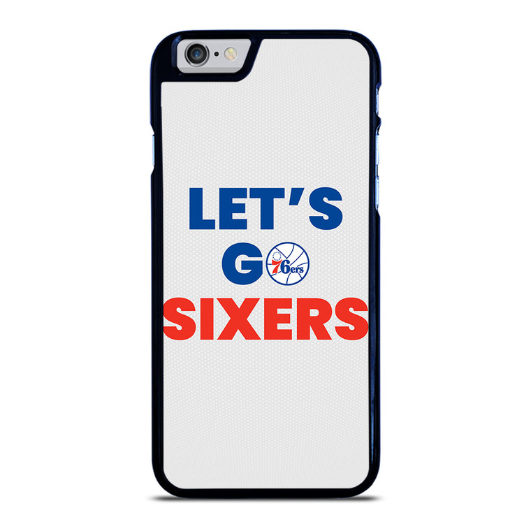 LETS GO PHILADELPHIA 76ERS NBA BASKETBALL iPhone 6 / 6S Case Cover