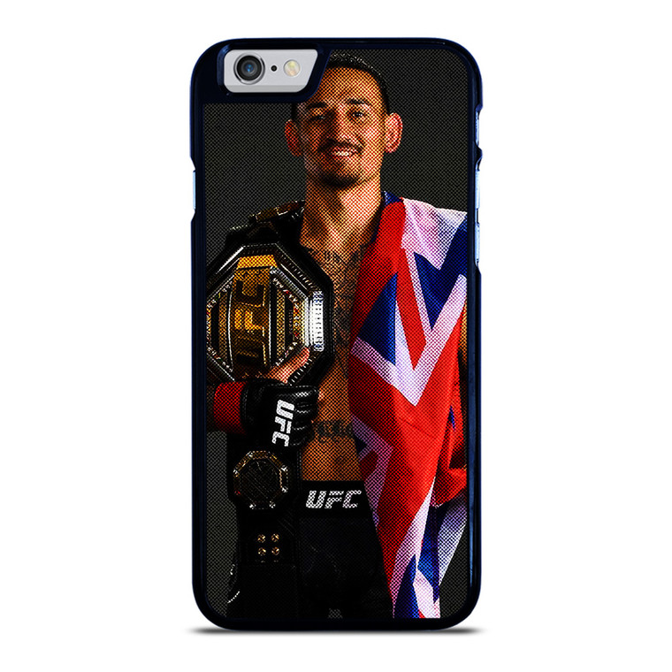 MAX HOLLOWAY MIXED MARTIAL ART MMA UFC 2 iPhone 6 / 6S Case Cover