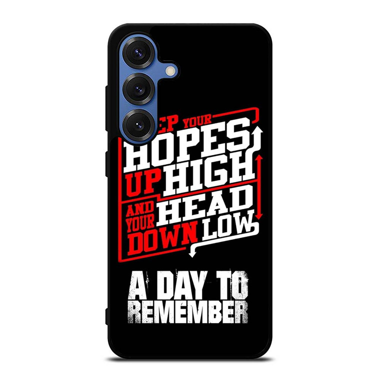 A DAY TO REMEMBER QUOTES Samsung Galaxy S25 Case Cover