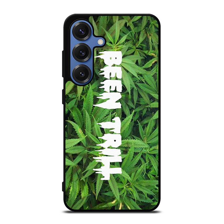 BEEN TRILL MARIJUANA Samsung Galaxy S25 Case Cover