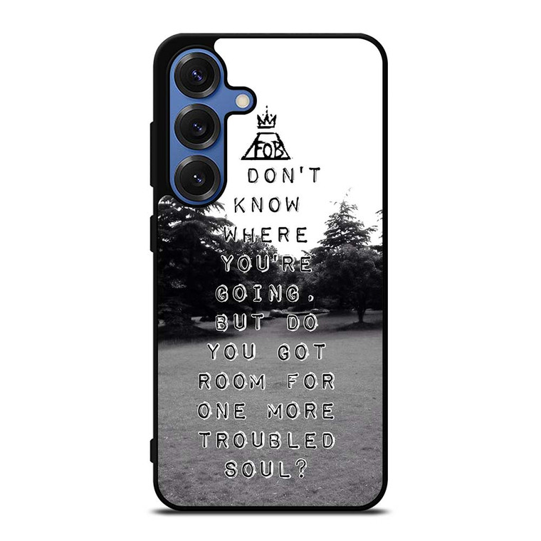 FALL OUT BOYS QUOTES Samsung Galaxy S25 Case Cover