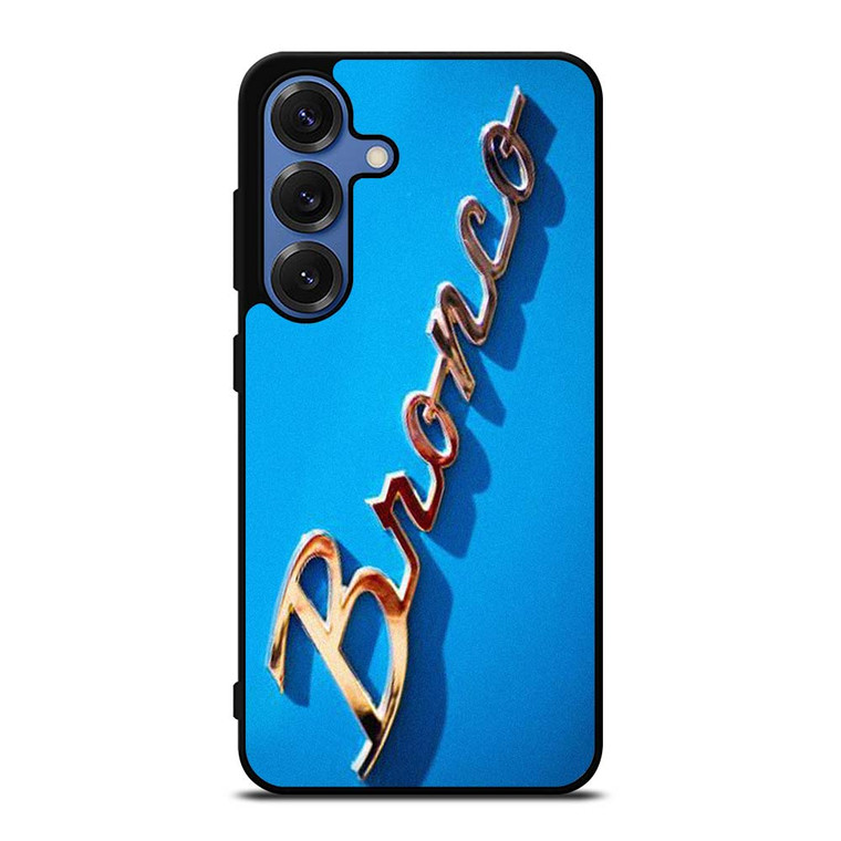 FORD BRONCO EMBLEM 2 Samsung Galaxy S25 Case Cover