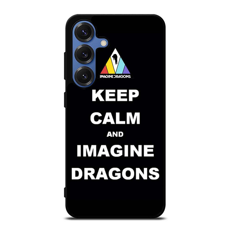 KEEP CALM AND IMAGINE DRAGONS Samsung Galaxy S25 Case Cover