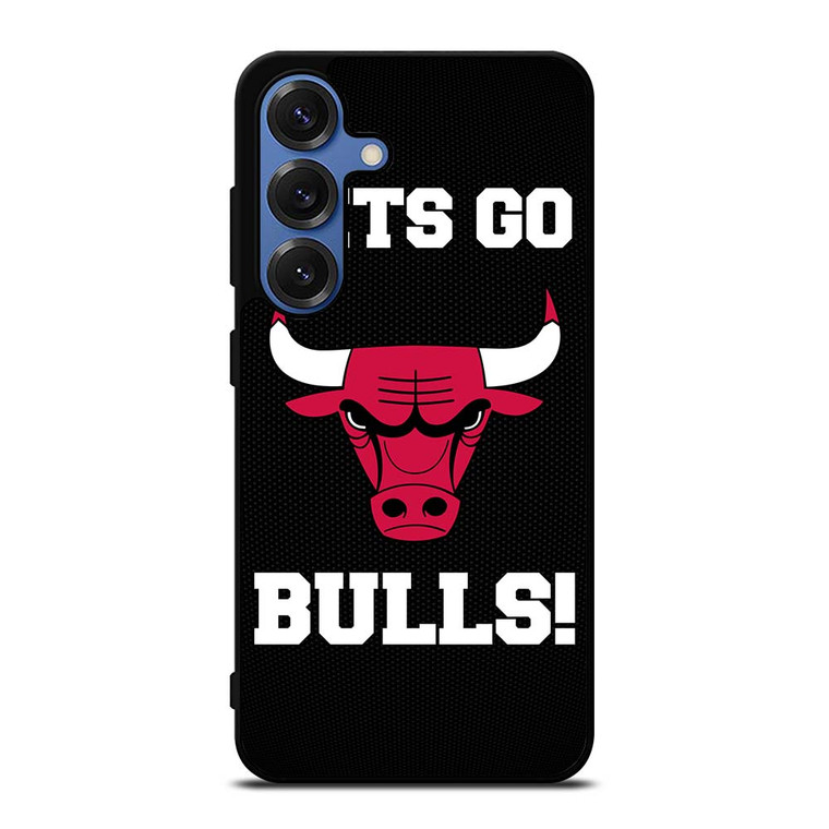 LETS GO CHICAGO BULLS NBA BASKETBALL Samsung Galaxy S25 Case Cover