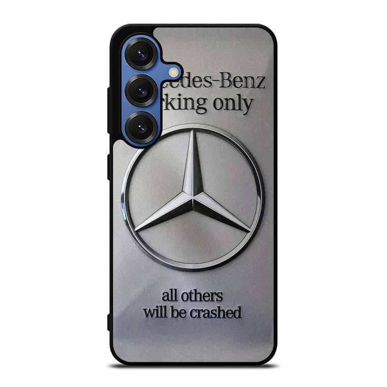 MERCEDES BENZ FUNNY Samsung Galaxy S25 Case Cover