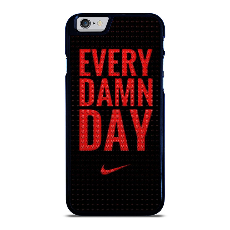 NIKE SWOOSH EVERY DAMN DAY iPhone 6 / 6S Case Cover