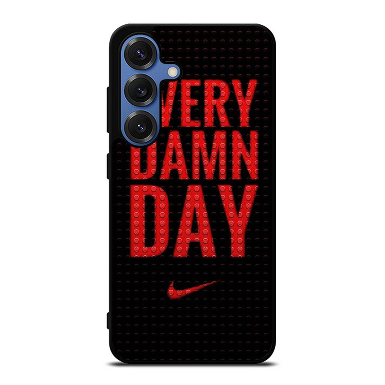 NIKE SWOOSH EVERY DAMN DAY Samsung Galaxy S25 Case Cover
