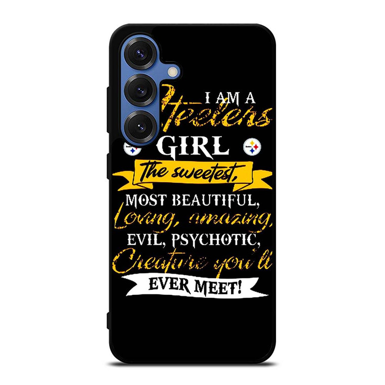 PITTSBURGH STEELERS GIRL FANS Samsung Galaxy S25 Case Cover