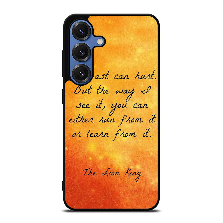 THE LION KING QUOTES Samsung Galaxy S25 Case Cover