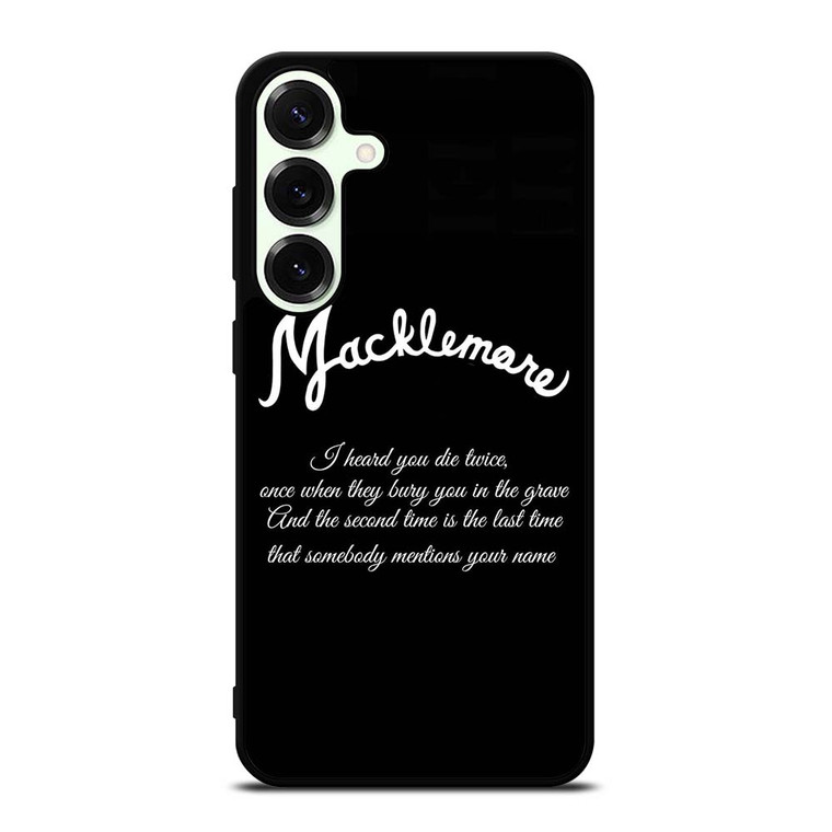 MACKLEMORE RAPPER QUOTES Samsung Galaxy S25 Plus Case Cover