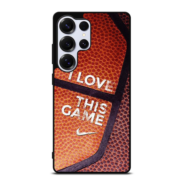 BASKETBALL NIKE I LOVE THIS GAME Samsung Galaxy S25 Ultra Case Cover