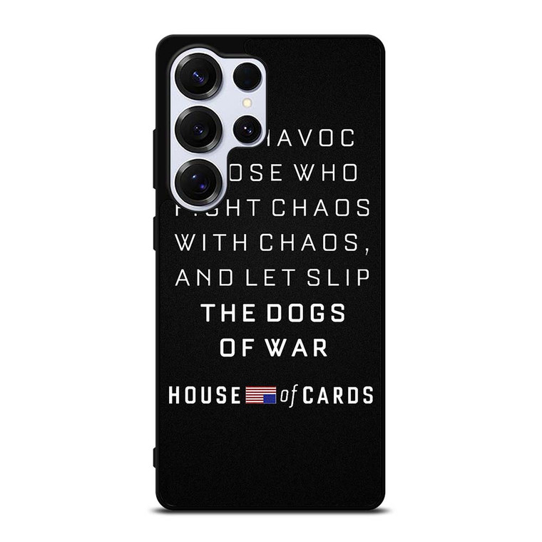 HOUSE OF CARDS QUOTES Samsung Galaxy S25 Ultra Case Cover