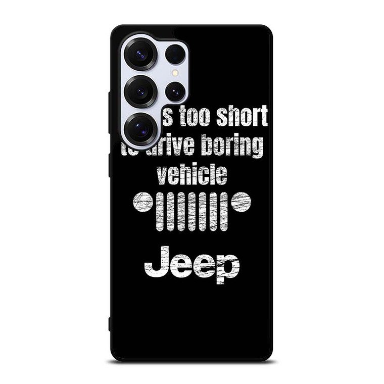 JEEP LIFE FUNNY QUOTES Samsung Galaxy S25 Ultra Case Cover