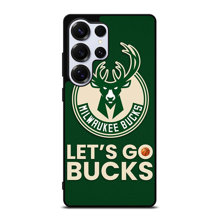 LETS GO MILWAUKEE BUCKS NBA BASKETBALL Samsung Galaxy S25 Ultra Case Cover