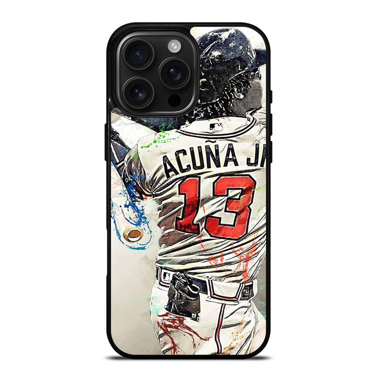 ATLANTA BRAVES ACUNA JR 13 BASEBALL iPhone 16 Pro Max Case Cover ATLANTA BRAVES ACUNA JR 13 BASEBALL iPhone 16 Pro Max Case Cover