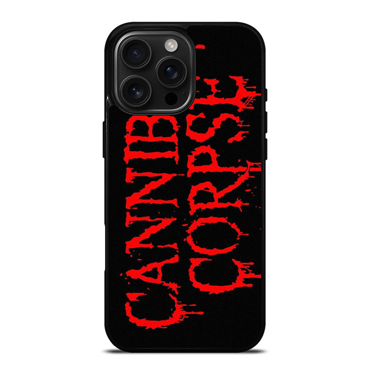 CANNIBAL CORPSE METAL BAND LOGO iPhone 16 Pro Max Case Cover