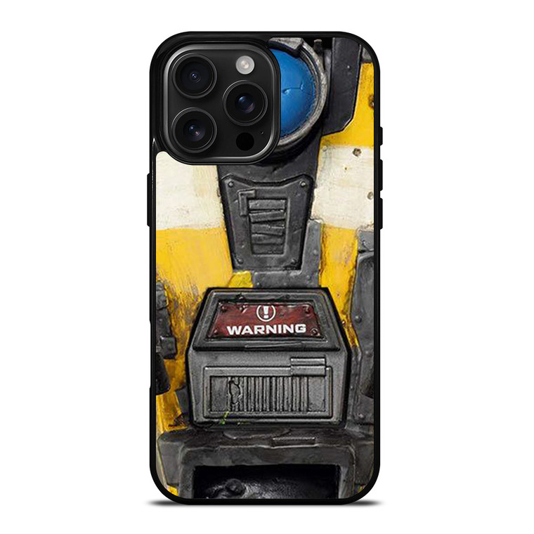 CLAPTRAP BORDERLANDS  iPhone 16 Pro Max Case Cover