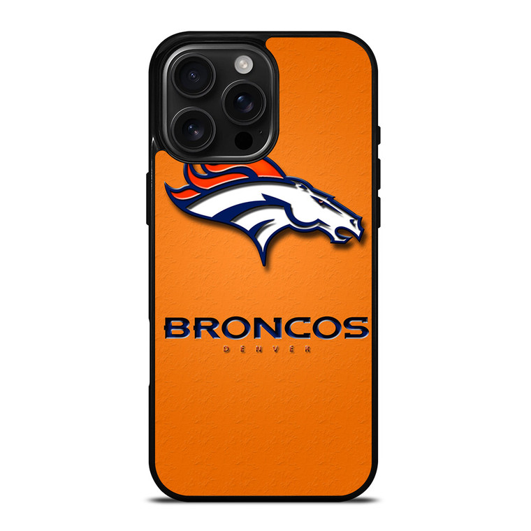 DENVER BRONCOS LOGO iPhone 16 Pro Max Case Cover