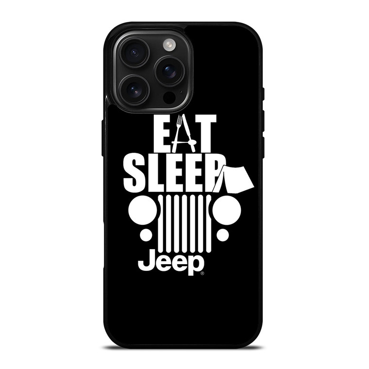 EAT SLEEP JEEP ART iPhone 16 Pro Max Case Cover