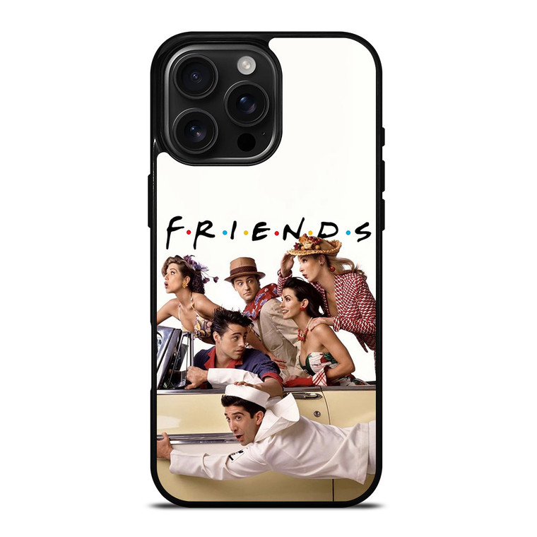FRIENDS TV SHOW  iPhone 16 Pro Max Case Cover