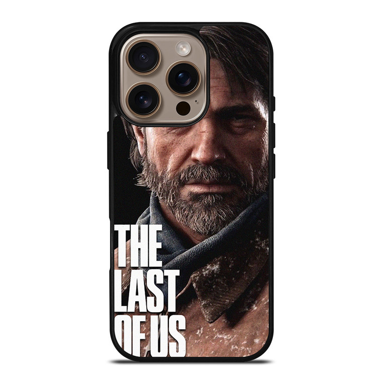 JOEL MILLER THE LAST OF US iPhone 16 Pro Case Cover