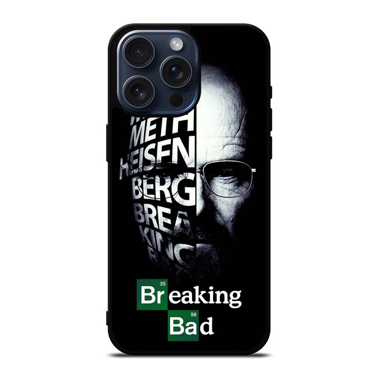 BREAKING BAD QUOTE iPhone 15 Pro Max Case Cover