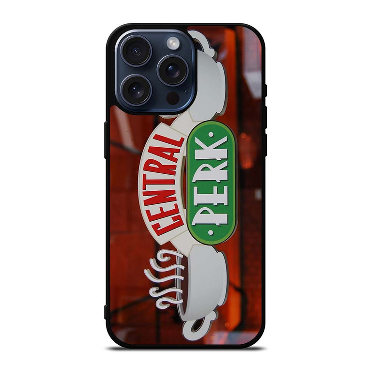 CENTRAL PERK CAFE SIGN iPhone 15 Pro Max Case Cover