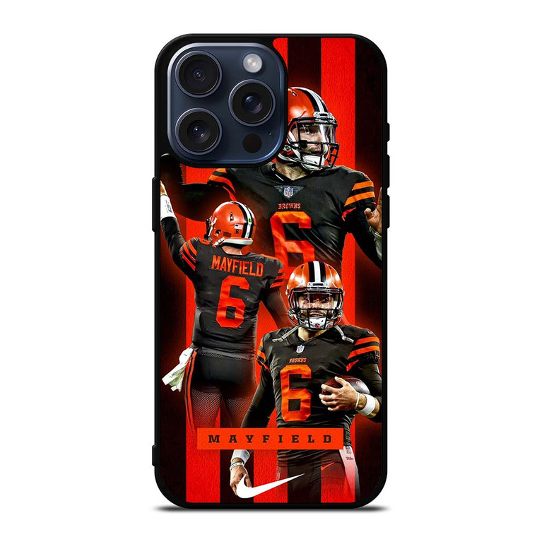 CLEVELAND BROWNS BAKER MAYFIELD 6 iPhone 15 Pro Max Case Cover