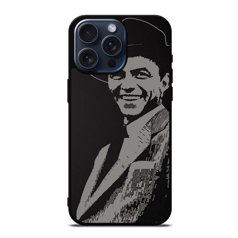 FRANK SINATRA SINGER iPhone 15 Pro Max Case Cover