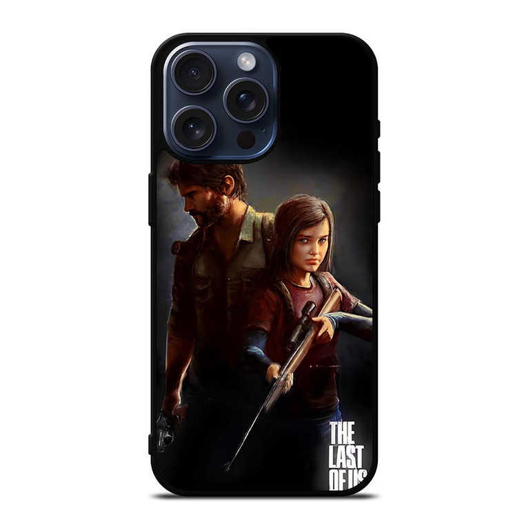 JOEL ELLIE THE LAST OF US GAMES iPhone 15 Pro Max Case Cover