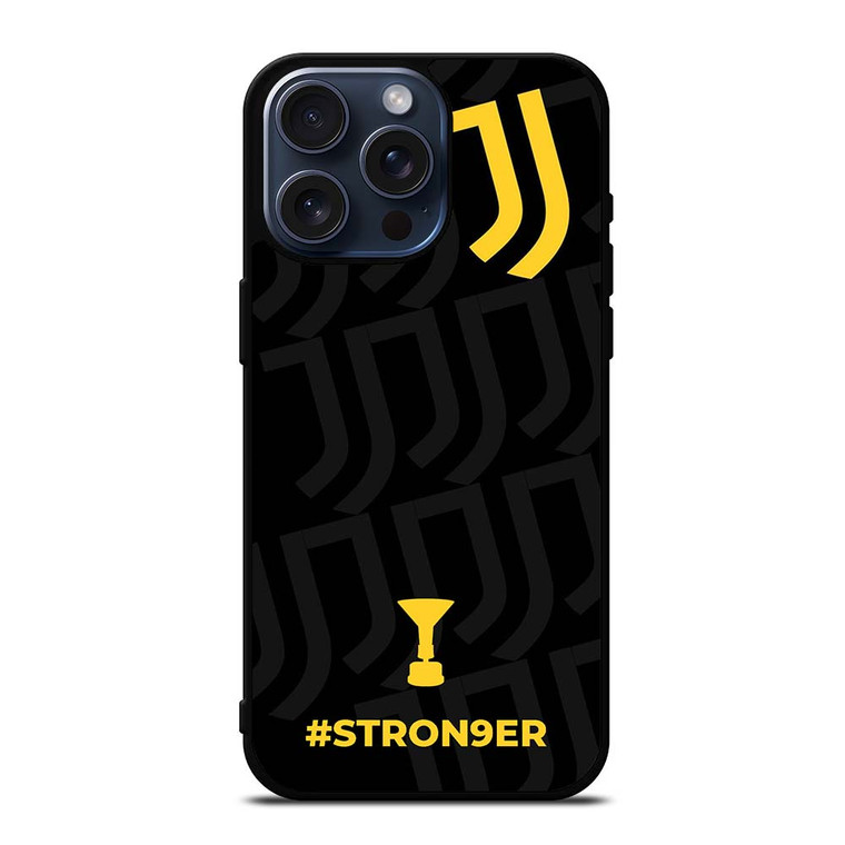 JUVENTUS FC CHAMPIONS STRONGER iPhone 15 Pro Max Case Cover