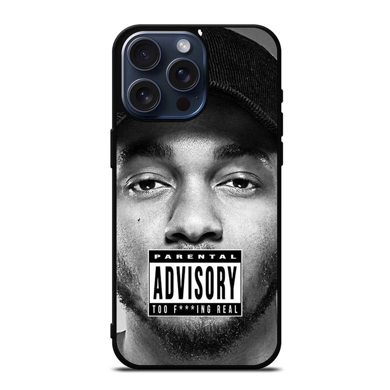 KENDRICK LAMAR PARENTAL ADVISORY iPhone 15 Pro Max Case Cover