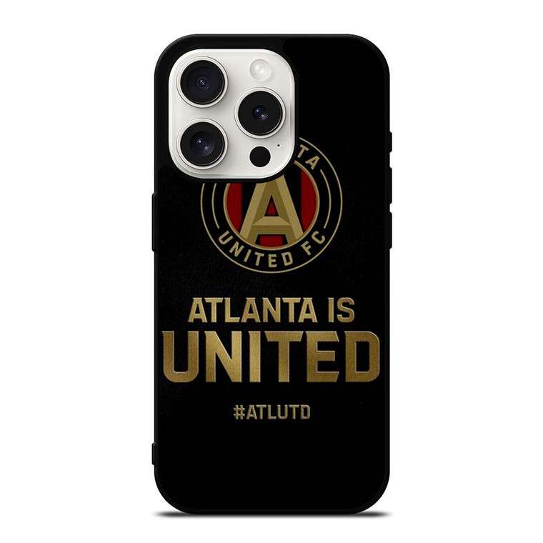 ATLANTA UNITED FC SLOGAN iPhone 15 Pro Case Cover