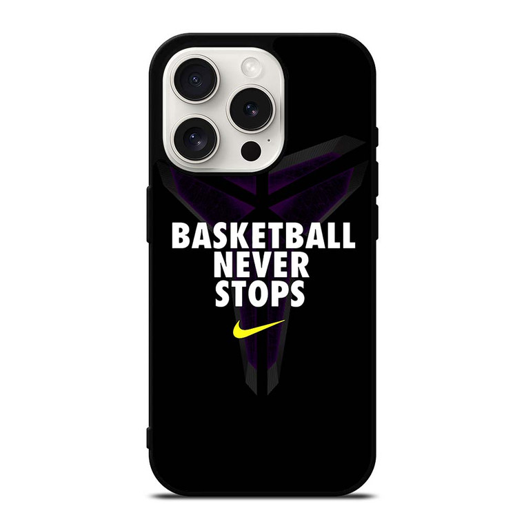 BASKETBALL NEVER STOPS BLACK MAMBA iPhone 15 Pro Case Cover