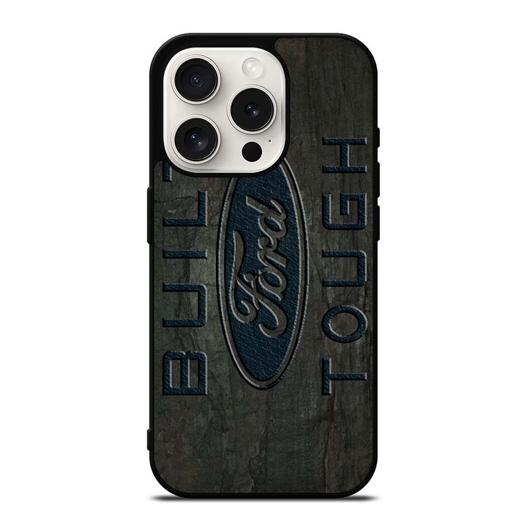 BUILT FORD TOUGH EMBLEM iPhone 15 Pro Case Cover