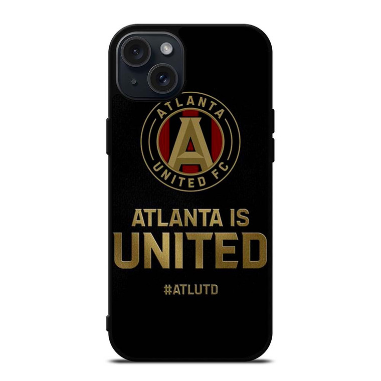 ATLANTA UNITED FC SLOGAN iPhone 15 Plus Case Cover