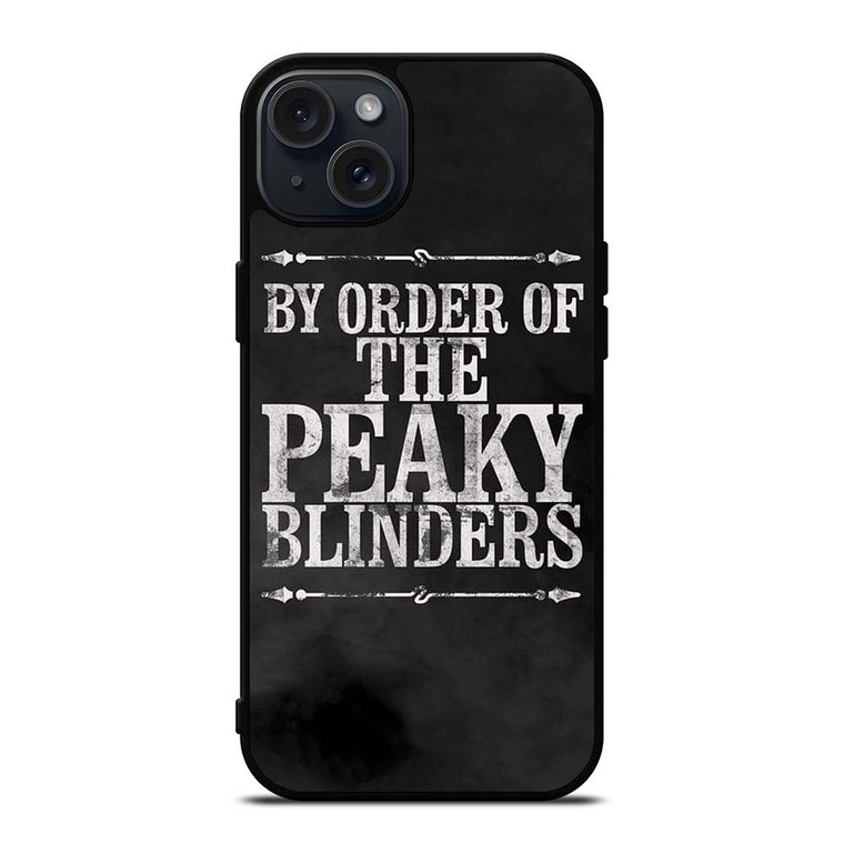 BY ORDER OF PEAKY BLINDERS ICON iPhone 15 Plus Case Cover