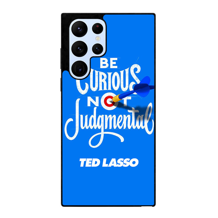 TED LASSO JASON SUDEIKIS QUOTES Samsung Galaxy S22 Ultra Case Cover