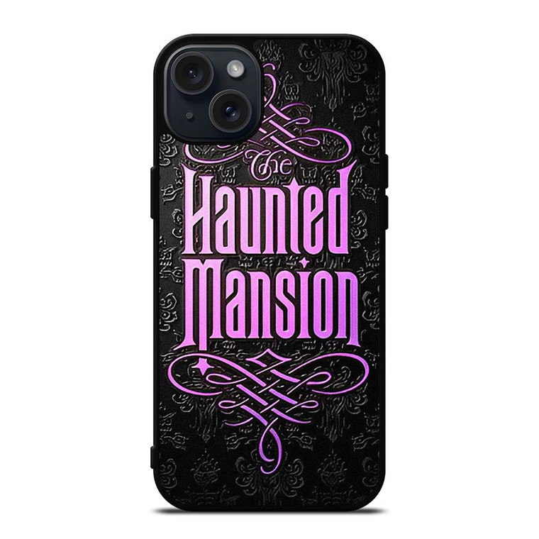 HAUNTED MANSION DISNEY LOGO iPhone 15 Plus Case Cover