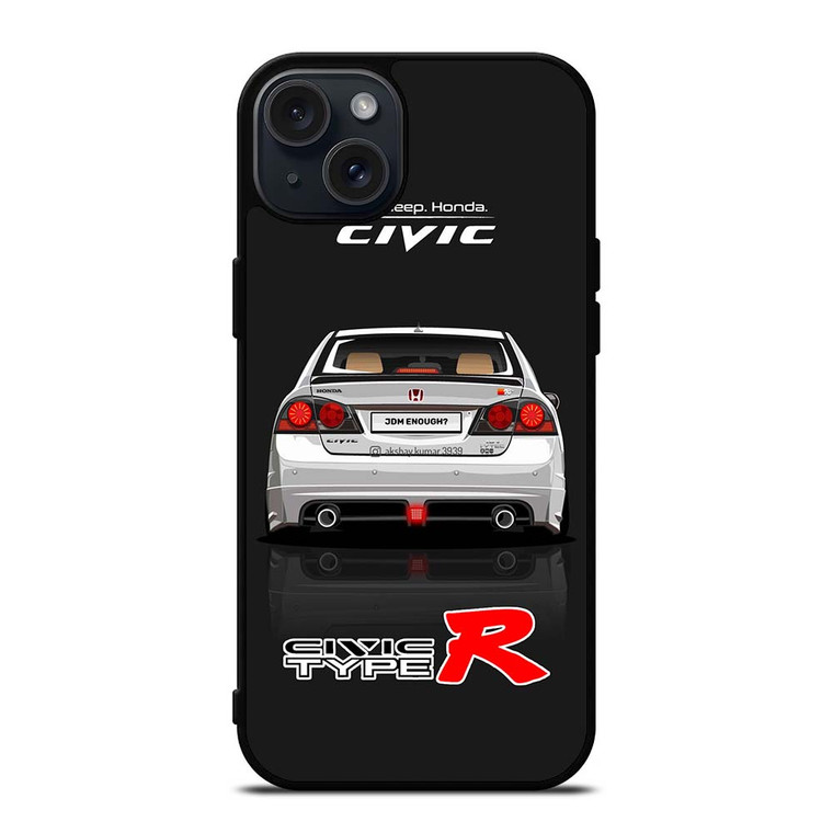 HONDA CIVIC TYPE R EAT .SLEEP. HONDA iPhone 15 Plus Case Cover