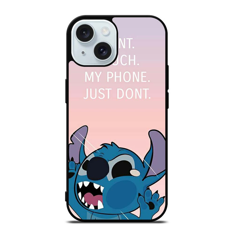 DISNEY STITCH DONT TOUCH MY PHONE  iPhone 15 Case Cover