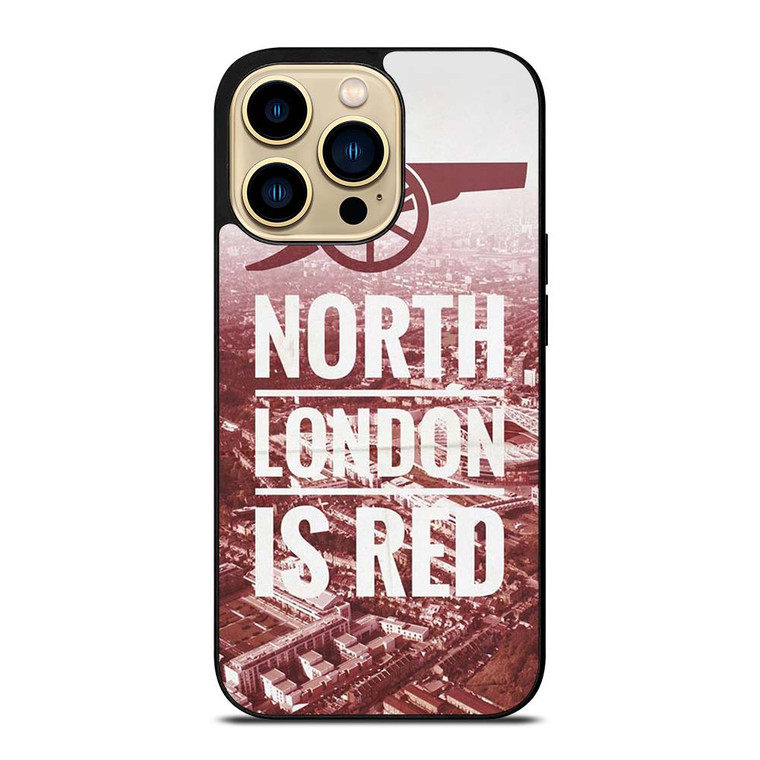 ARSENAL NORTH LONDON IS RED iPhone 14 Pro Max Case Cover