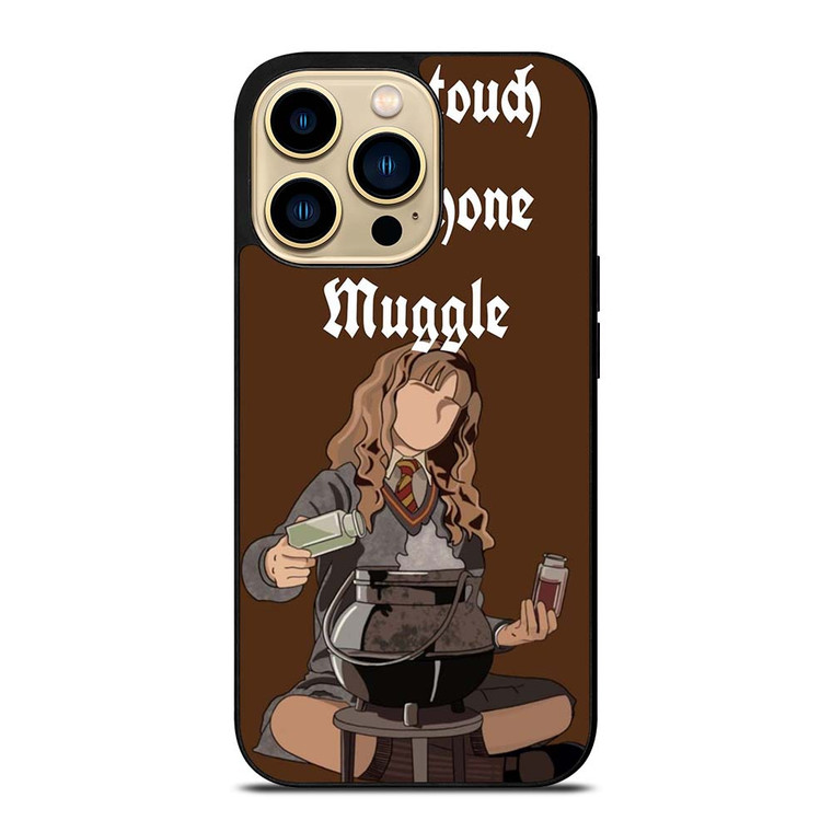 HERMIONE HARRY POTTER DONT TOUCH MY PHONE iPhone 14 Pro Max Case Cover