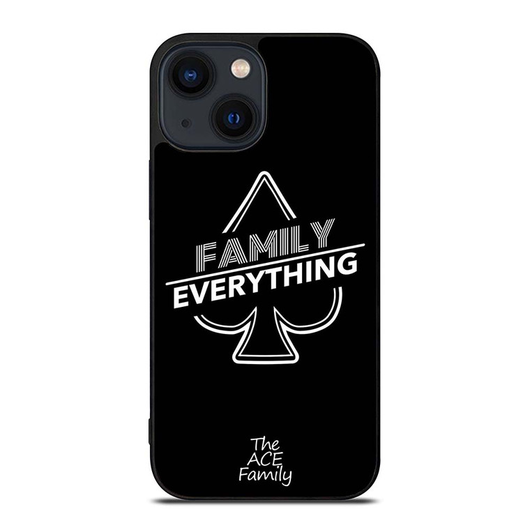 ACE FAMILY FAMILY EVERYTHING iPhone 14 Plus Case Cover