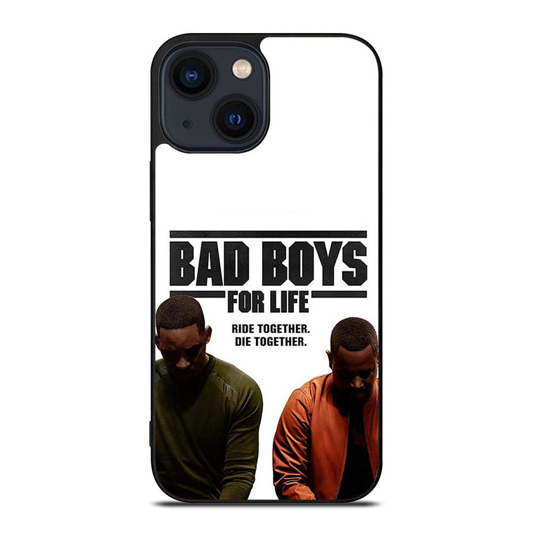BAD BOYS FOR LIFE DIE TOGETHER iPhone 14 Plus Case Cover